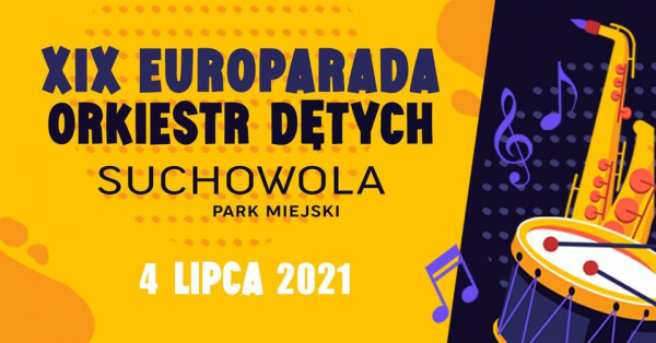 XIX Europarada Orkiestr Dętych - Suchowola 2021 [Plakat]