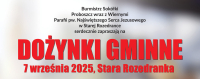 Dożynki Gminne w Starej Rozedrance.