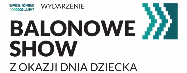 Balonowe show już w tą niedziele [Plakat]