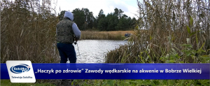 Otwartymi zawodami wędkarskimi „Haczyk po zdrowie” promowali akcję szczepień na akwenie w Bobrze Wielkiej [Film]