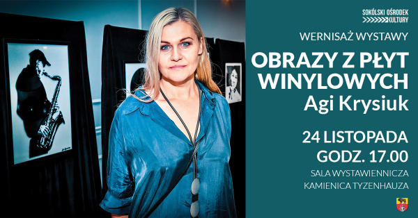 Wernisaż wystawy – OBRAZY Z PŁYT WINYLOWYCH AGI KRYSIUK