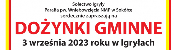 Dożynki Gminne w Igryłach [Plakat]