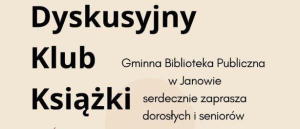 Dyskusyjny Klub Książki w Janowie – spotkanie miłośników literatury.