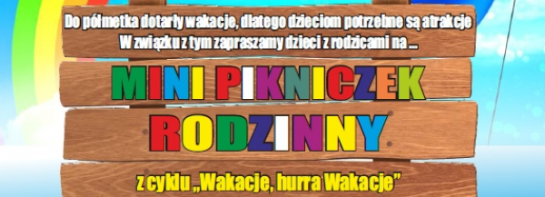 MINI PIKNICZEK RODZINNY w Kuźnicy [Zaproszenie, Plakat]