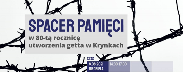 Zaproszenie na spacer pamięci utworzenia getta w Krynkach [Plakat]