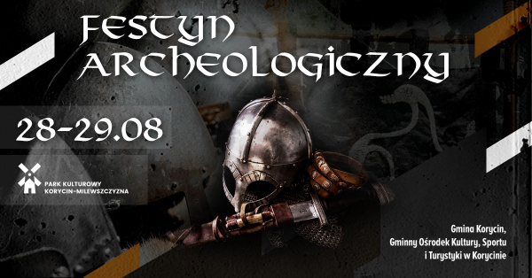 Zaproszenie na festyn archeologiczny [Plakat]