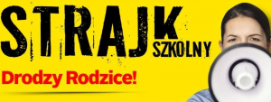 STRAJK NAUCZYCIELI: Ten komunikat pojawia się praktycznie w każdej szkole