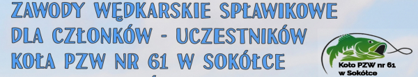 Koło PZW w Sokółce zaprasza na zawody wędkarskie