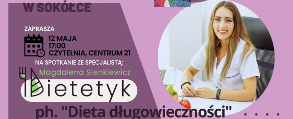 Zaproszenie na spotkanie z dietetyk Magdaleną Sienkiewicz