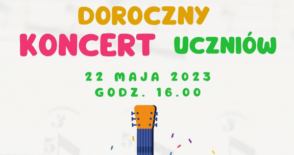 Zaproszenie na doroczny koncert uczniów SSM