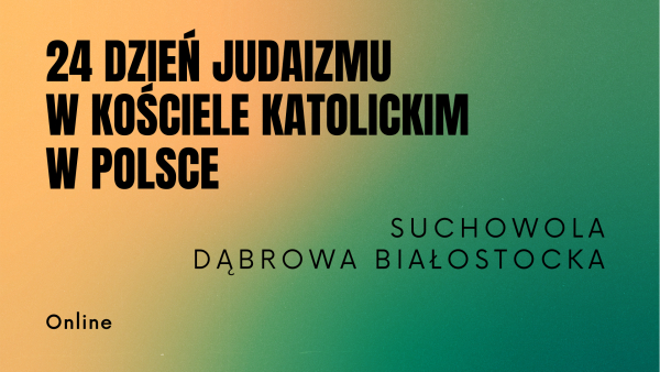 XXIV Dzień Judaizmu w Kościele katolickim [NA ŻYWO]