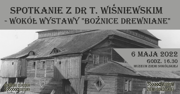 Spotkanie z dr T. Wiśniewskim w sokólskim muzeum