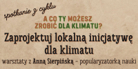 Warsztaty klimatyczne w Bibliotece – zaprojektuj swoją inicjatywę!