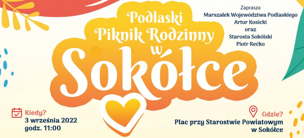 Zaproszenie na Podlaski Piknik Rodzinny w Sokółce