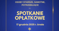 Spotkanie opłatkowe dla osób starszych, samotnych w Suchowoli.