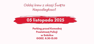 Podziel się sobą – oddaj krew z okazji Święta Niepodległości.