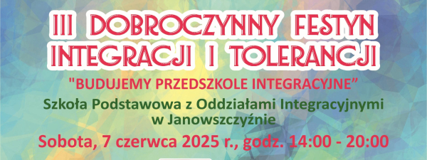 III Dobroczynny Festyn Integracji i Tolerancji w Janowszczyźnie