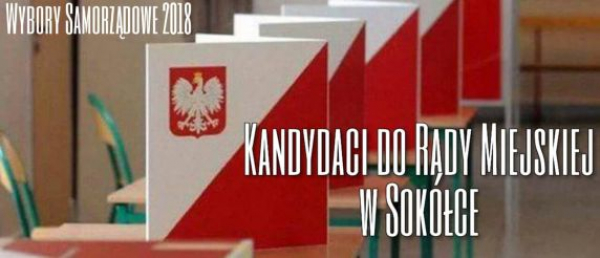 Sprawdź kto kandyduje do Rady Miejskiej w Sokółce [Listy Wyborcze]