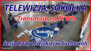 Sesja Rady Miejskiej w Suchowoli 27.07.2021 [NA ŻYWO]