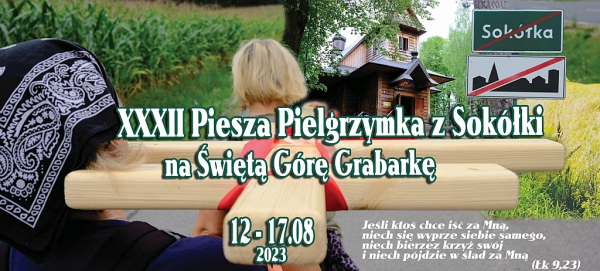 Piesza pielgrzymka z Sokółki na Św. Górę Grabarkę [Program]