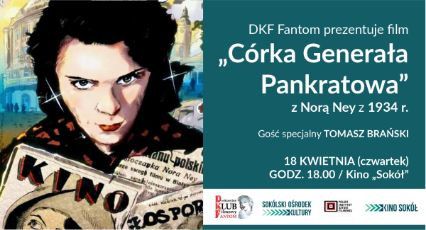 DKF Fantom zaprasza na pokaz filmu z serii “W starym kinie”