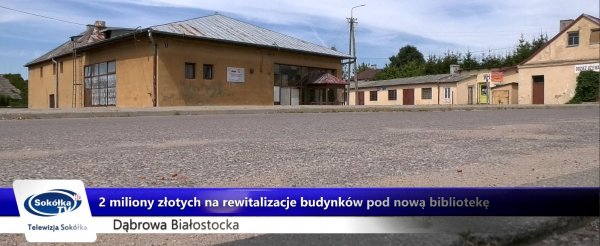 2 miliony złotych na rewitalizacje budynków przeznaczonych pod nową bibliotekę [Film]