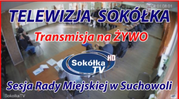Sesja Rady Miejskiej w Suchowoli 27.01.2026r. [NA ŻYWO]