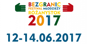 VIII Festiwal Młodzieży Bez Granic w Różanymstoku