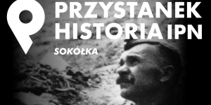 Generał Sulik bohaterem kolejnego Przystanku Historia