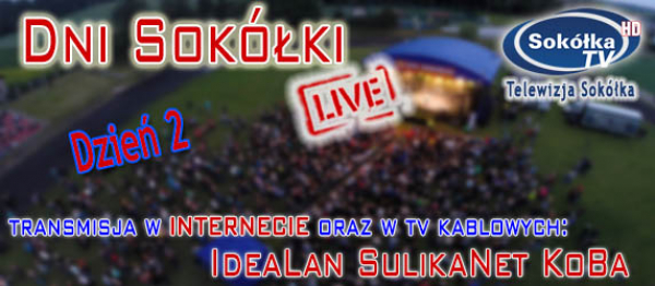 Dni Sok&oacute;łki 2017 - Finał [NA ŻYWO]