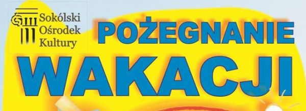Pożegnianie Lata w Sok&oacute;łce [Zaproszenie]