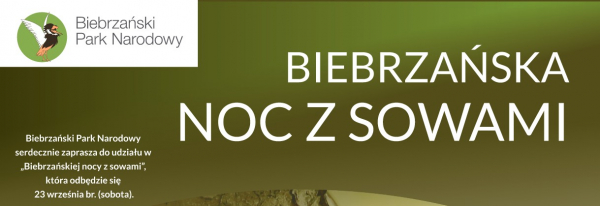 Zapraszenie do udziału w &bdquo;Biebrzańskiej nocy z sowami&rdquo;