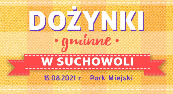 Dożynki Gminne w Suchowoli [Plakat]